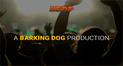 Desktop Screenshot of abarkingdogproduction.com