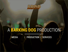 Tablet Screenshot of abarkingdogproduction.com